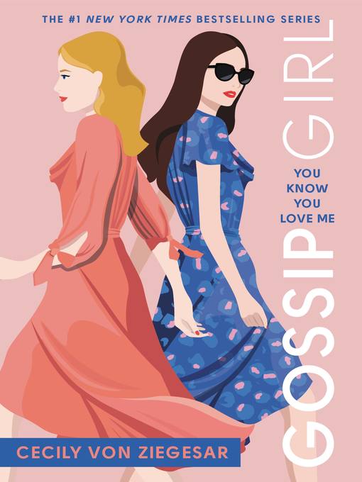 Title details for You Know You Love Me by Cecily von Ziegesar - Wait list